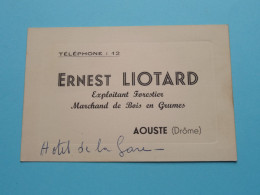 ERNEST LIOTARD Exploitant ( Tél 12 ) AOUSTE Drôme ( Voir / Zie Scan ) ! - Cartes De Visite