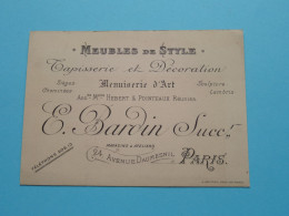 Anc. Mons HEBERT & POINTEAUX > E. BARDIN Succ. > Meubles De Style ( Tél 909-13 ) PARIS ( Voir / Zie Scan ) ! - Visiting Cards