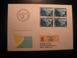 LAUSANNE 1985 Barrages Barrage Dam Dams Geology Registered FDC Bloc Of 4 Cancel Cover SWITZERLAND - Autres & Non Classés