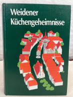 Weidener Küchengeheimnisse. - Food & Drinks