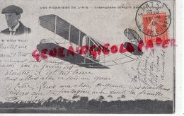 AVIATION - L' AEROPLANE WILBUR WRIGHT DANS UN VIRAGE- AVION - CACHET POSTE NANTES 1908 - Aviatori