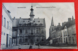 WARNETON  -  Maison Communale Et La Place - Comines-Warneton - Komen-Waasten