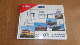 NMBS HET TRACTEMATERIEEL SNCB LE MATERIEL ROULANT Chemins De Fer Train Locomotive Electrique Diesel Rame Airport - Ferrocarril & Tranvías