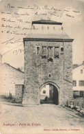 BELGIQUE - Luxembourg - Bastogne - Porte De Trèves - Carte Postale Ancienne - Bastogne