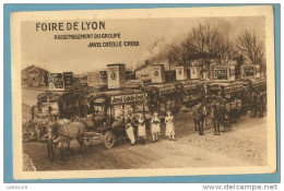 69----FOIRE DE LYON...RASSEMBLEMENT DU GROUPE JAVEL COTELLE-CROIX....TRES ANIMEE..ATTELAGES..PUB - Fairs