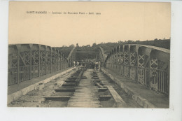 SAINT MAMMÈS - Intérieur Du Nouveau Pont - Août 1909 - Saint Mammes