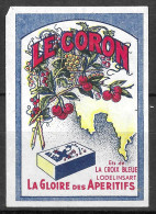 FRANCE VINTAGE MATCHBOX LABEL ETS DE LA CROIX BLEUE LODELINSART  LE CORON LA GLOIRE DES APERITIFS   5  X 3.5  Cm  - Matchbox Labels