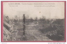 80 - CHAULNES--Tranchées Françaises Et Barricade Allemandes--WW1 - Chaulnes