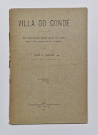 VILA DO CONDE - MONOGRAFIAS - Ligeiro Esboço Etymologico D'algumas Povoações ...  (Autor: Pedro A. Ferreira- 1912) - Livres Anciens