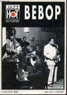 Bebop - Collection Encyclopédie Jazz Hot. - B.Hess Jacques - 1989 - Música