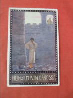 Ernst Kutzer: Heinrich IV. In Canossa,       Ref 6176 - Kutzer, Ernst
