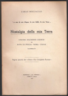 LIBRO 1971 NOSTALGIA DELLA MIA TERRA - COSTUMI TRADIZIONI DI RUVO DI PUGLIA - AUT, CARLO BOCCACCIO (STAMP312) - Toursim & Travels