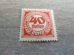 Deutsche Osterreich - Porto - 40 Heller - Rouge - Non Oblitéré - Année 1908 - - Fiscales