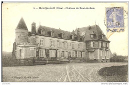 60 - MONTJAVOULT - Château Du Bout Du Bois - Montjavoult