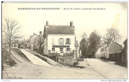 60 - MARSEILLE-EN-BEAUVAISIS - Route De Calais Et Quartier Du Bonheur - Marseille-en-Beauvaisis