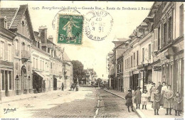 27 - BOURGTHEROULDE - Grande Rue - Route De Bordeaux à Rouen - Bourgtheroulde