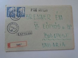 D197919   Romania  Registered Express Airmail Cover  ARAD 1964 Sent To Hungary  Brenner Éva - Covers & Documents