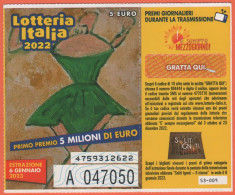 ITALIA - Lotteria Italia 2022 - Estrazione 6 Gennaio 2023 - Biglietto - Lottery Ticket - Usato - Billets De Loterie