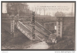 59----DOUAI--En Ruines--A Leur évacuation Les Allemands Firent Sauter Tous Les Ponts-- - Douai