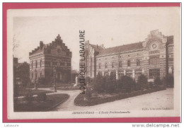 59 - ARMENTIERES--L'Ecole Professionnelle - Armentieres