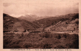 Amélie Les Bains - Vallée Du Tech Et Massif Du Canigou - Amélie-les-Bains-Palalda