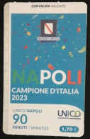 Biglietto ANM Napoli Campioni D’Italia 2022/2023 NUOVO (85) Come Foto Tiratura Limitata - Europa