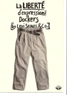 CPM - MODE - PUB JEAN LEVI STRAUSS AND CO - LA LIBERTE D'EXPRESSION !!! DOCKERS - Mode