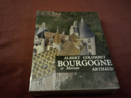 ALBERT COLOMBET  BOURGOGNE  ET MORVAN  CHEZ ARTHAUD - Bourgogne
