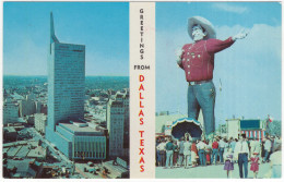 Greetings From Dallas, Texas: Republic National Bank And  'BIG TEX' A 52 Foot Tall Texas Cowboy - (USA) - Amérique