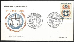 COTE D'IVOIRE 1963   FDC 15 Ans Déclaration Universelle Des Droits De L'homme  YVERT N°221 - Côte D'Ivoire (1960-...)