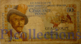 GUADELOUPE 50 FRANCS 1947/49 PICK 34 FINE+ - Otros – América