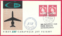 DANMARK - FIRST CARAVELLE FLIGHT - SAS - FROM KOBENHAVN TO BARCELONA *4.4.60* ON OFFICIAL COVER - Poste Aérienne