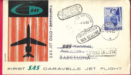 NORGE - FIRST CARAVELLE FLIGHT - SAS - FROM OSLO TO BARCELONA *4.4.60* ON OFFICIAL COVER - Covers & Documents