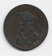 T64  -  GRAN BRETAÑA -  1792 John Of Gaunt Duke Of Lancaster Half Penny Token - Otros & Sin Clasificación