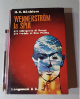 H.K.ronblo Wennerstrom La Spia Longanesi 1969 - Grandes Autores
