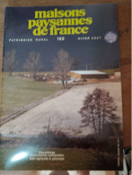 132 //  MAISONS PAYSANNES DE FRANCE / 2007 / DEUXIEMES RENCONTRES NATIONALES BATI AGRICOLE & PAYSAGE - Casa & Decorazione