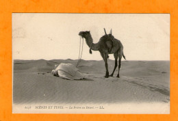 Scènes Et Types  - LA  PRIERE AU DESERT - Scene & Tipi