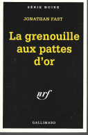 SERIE NOIRE N° 2291 - EO 1992- FAST - LA GRENOUILLE AUX PATTES D'OR - Série Noire
