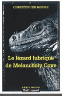 SERIE NOIRE N° 2669 - EO 2002- MOORE - LE LEZARD LUBRIQUE............. - Série Noire