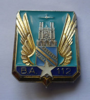 INSIGNE BA 112 REIMS - BASE AERIENNE - DELSART A 0565 - Armée De L'air