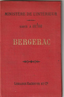 Librairie Hachette Plan De BERGERAC Ministere De L'intérieur Mise à Jour 1896 Feuille XIII 29 ***  SUPERBE  ****  - Mappe/Atlanti