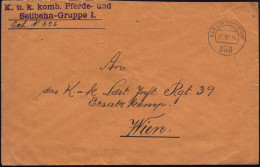 ÖSTERREICH 1916 (27.12.) 1K-Segm.: K.u.K. ETAPPENPOSTAMT/358 + Viol. 2L: K.u.k. Komb.(inierte) Pferde- U./ S E I L B A H - Sin Clasificación