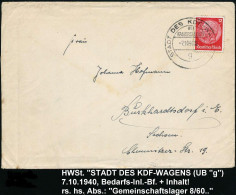 STADT DES KDF.-WAGENS/ BEI/ FALLERSLEBEN/ G 1940 (7.10.) HWSt + Rs. Hs. Absender: "Stadt Des K.d.F.-Wagens, Gemeinschaft - Voitures