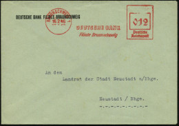 BRAUNSCHWEIG 1/ DEUTSCHE BANK.. 1946 (16.2.) Seltener, Aptierter AFS Francotyp "Reichsadler" = Entfernt = Notmaßnahme! , - Autres