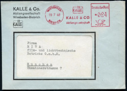 WIESBADEN-/ BIEBRICH/ KALLE & CO/ AG 1948 (19.7.) AFS Francotyp "Posthorn" , Klar Gest. Firmen-Bf. = Ehem. I.G.-Farben-B - Química