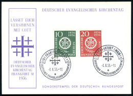 (16) FRANKFURT (MAIN) 1/ A/ DEUTSCHER EVANGEL.KIRCHENTAG 1956 (8.8.) SSt = Jeruslemkreuz 2x Auf Kompl. Satz "V.d.J." (Mi - Christentum