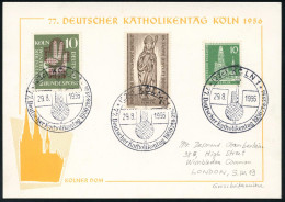 (22c) KÖLN 1/ D/ 77.Deutscher Katholikentag 1956 (29.8.) SSt = Kirche Auf Globus Mit UB "d" Auf EF 10 Pf. "77. Deutscher - Christentum