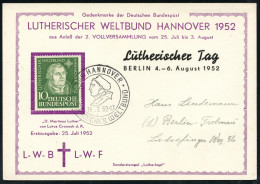 (20a) HANNOVER/  LUTHERISCHER WELTBUND 1952 (25.7.) SSt Type I = Lutherkopf (mit Doktor-Hut) EF 10 Pf. Luther Nach L. Cr - Cristianesimo