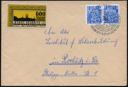 OELSNITZ (VOGTL)/ 600 JAHRE/ STADT/ HEIMATFESTWOCHE.. 1957 (24.6.) HWSt (Wappen) + Jubil.-Vignette: 600 JAHRE STADT OELS - Sonstige & Ohne Zuordnung