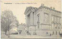 Neufchâteau   *  Le Palais De Justice Et L'Hotel Des Postes - Neufchâteau